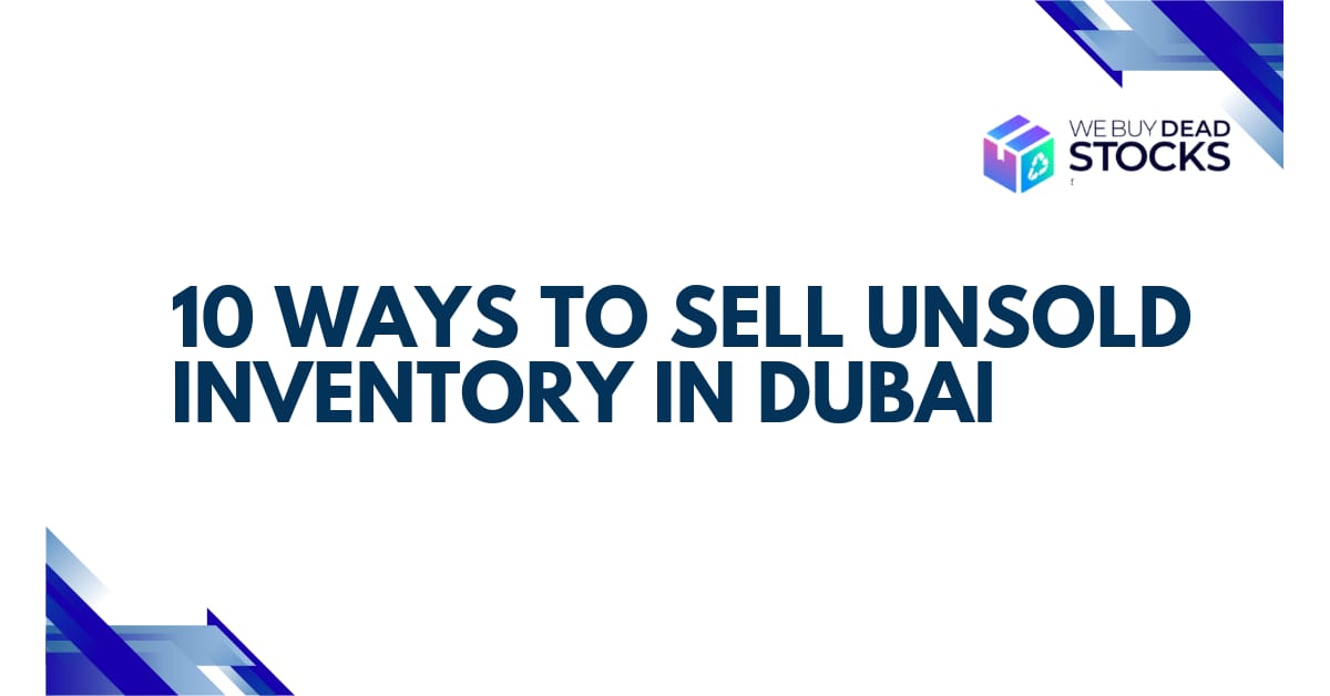 surplus inventory ready for clearance in Dubai warehouse